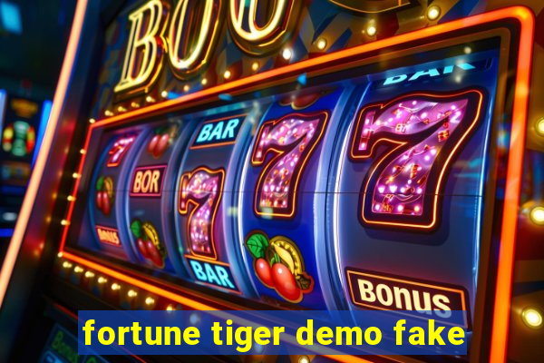 fortune tiger demo fake